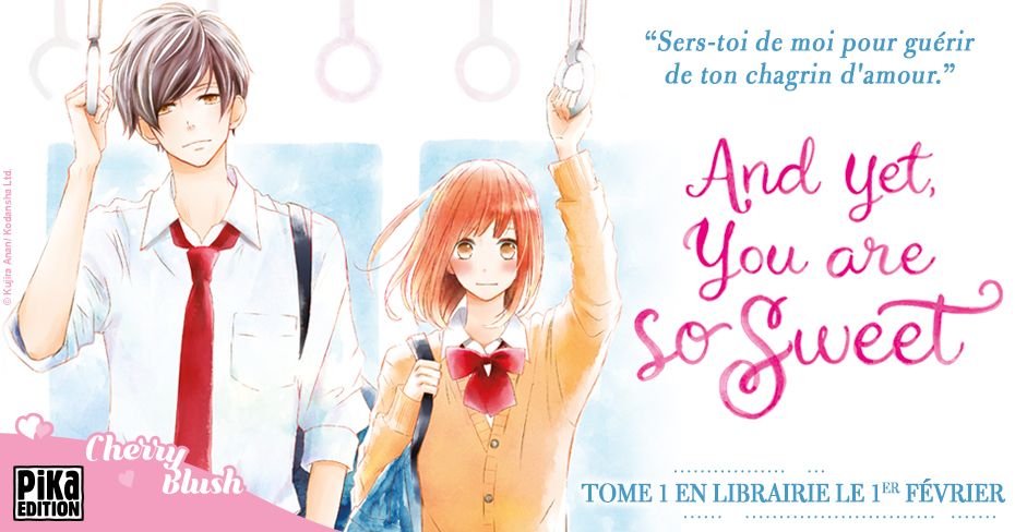 https://Manga News_12/and-yet-you-are-so-sweet-pika-annonce.jpg