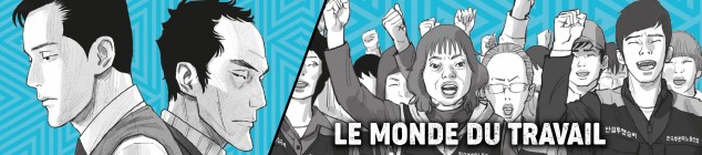 Dossier manga - Le monde du travail, ce monde impitoyable...