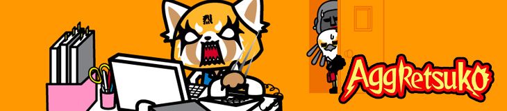 Dossier - Aggressive Retsuko