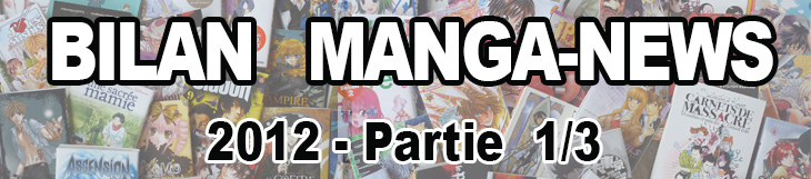 Dossier Manga News 2012 - Partie 1