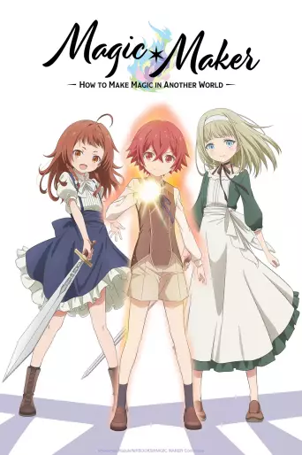 anime manga - Magic Maker: How to Make Magic in Another World