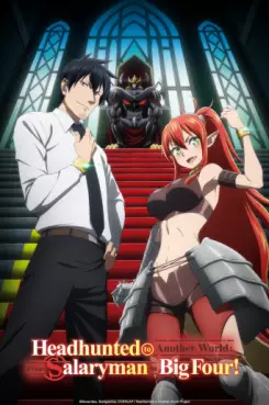 anime - Headhunted to Another World: From Salaryman to Big Four!