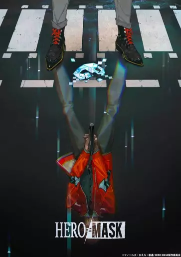 anime manga - Hero Mask - Saison 1
