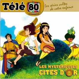 Mystérieuses Cités d'Or (Les) - CD Télé 80