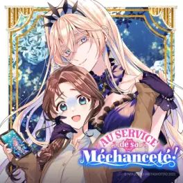 Manga - Manhwa - Au service de sa Méchanceté !
