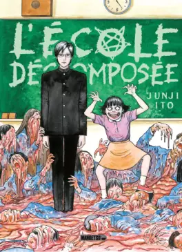 Manga - Manhwa - Ecole décomposée (l')