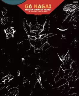 Mangas - Gô Nagai Animation Chronicles