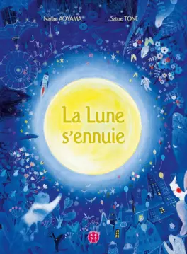 Lune s'ennuie (la)