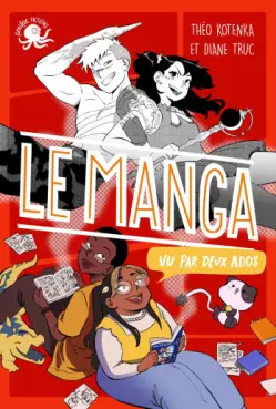 Manga vu par deux ados (Le)