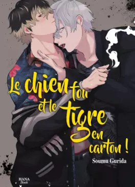 Chien fou et le tigre en carton (Le)