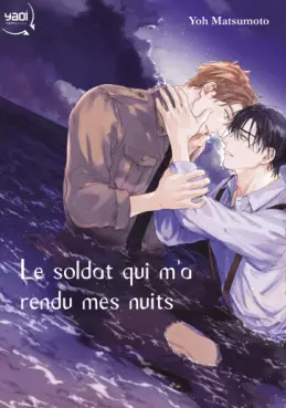 Soldat qui m’a rendu mes nuits (le)