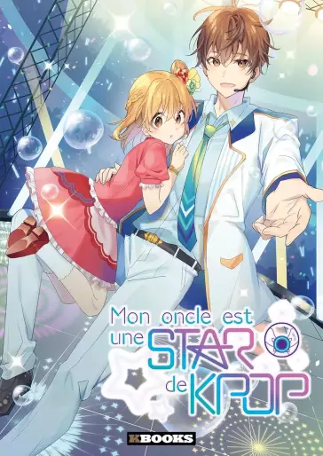 Manga - Mon oncle est une star de Kpop