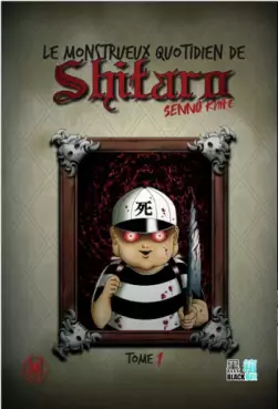 Shitaro Kun - Le monstrueux quotidien de Shitaro