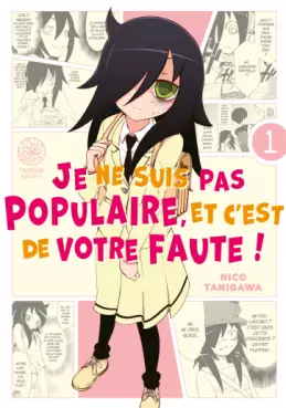 Je ne suis pas populaire, et c'est de votre faute !