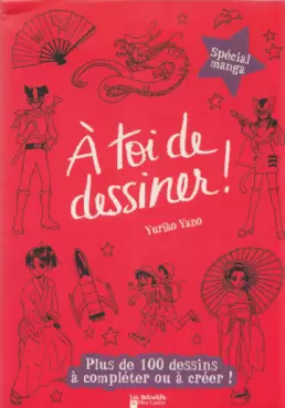 A toi de dessiner !