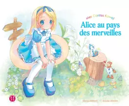 Alice au pays des merveilles - Contes kawaï