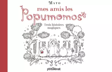 Manga - Mes amis les Popumomos
