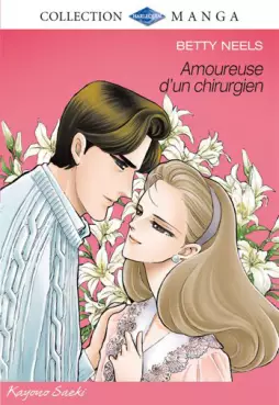Mangas - Amoureuse d'un chirurgien