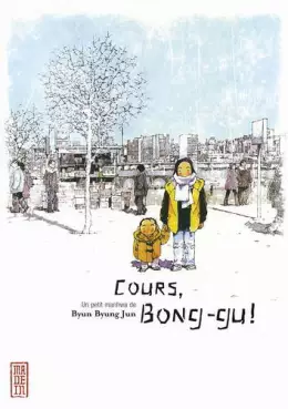 Cours, Bong-gu!