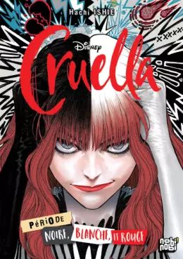 Mangas - Cruella - Période noire, blanche et rouge