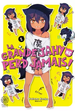 Grande Jahy ne perd jamais (la)