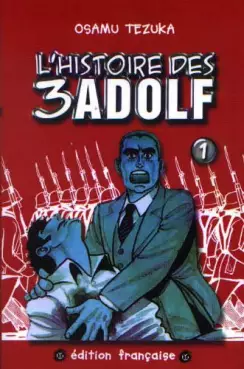Histoire des 3 Adolf (l')