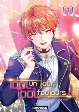Idol un jour, Idol toujours !