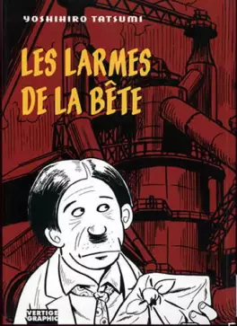 Larmes de la bête (les)