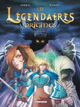 Légendaires (les) - Origines