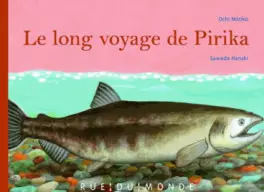 Long voyage de Pirika (le)