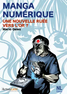 Manga Numérique - Une nouvelle ruée vers l'or