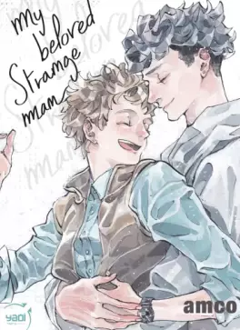My beloved Strange Man