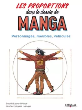 Proportions dans le dessin de manga (les)