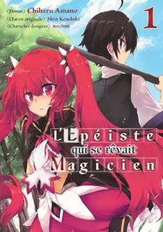 Épéiste qui se rêvait magicien (L')