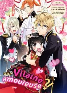 Manga - Manhwa - Une Vilaine amoureuse ?!