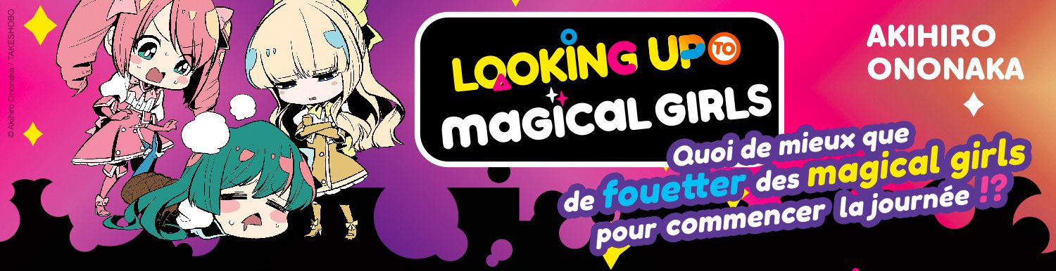 Looking up to Magical Girls - Édition limitée - Tomes 10 et 11 - Manga