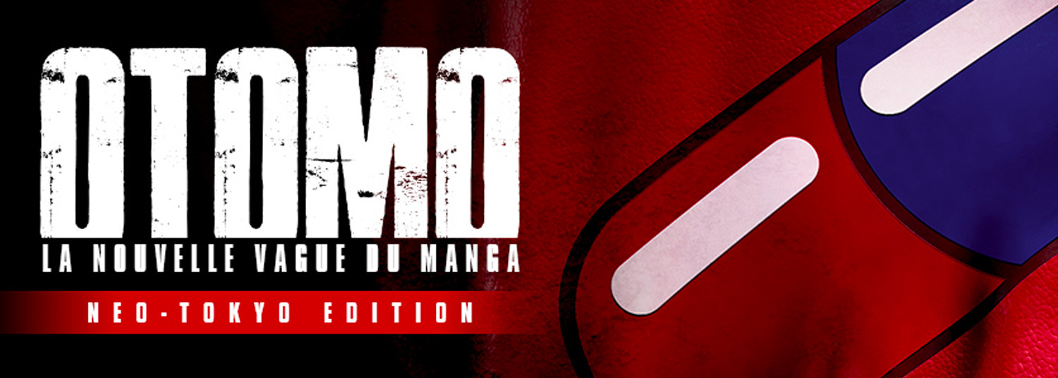 Otomo - La nouvelle vague du manga - Edition Collector Neo Tokyo - Manga