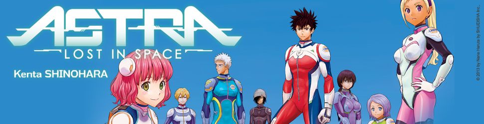 Astra - Lost in Space - Manga