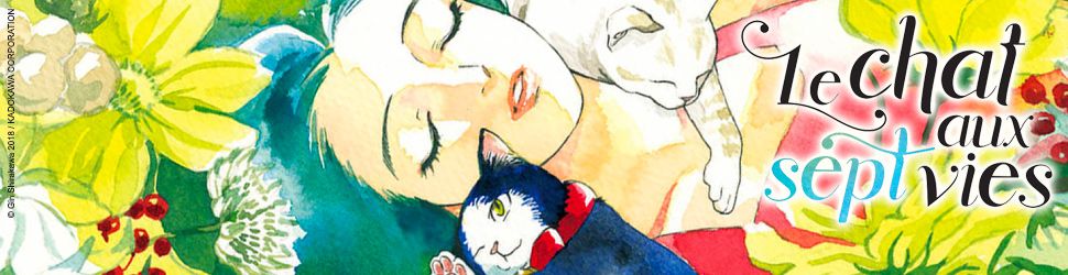 Chat aux sept vies (le) Vol.1 - Manga