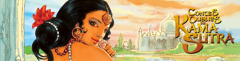 Contes oubliés du Kamasutra (les) - Manga