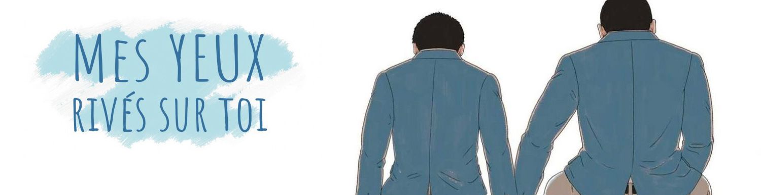 Mes yeux rivés sur toi - Manga