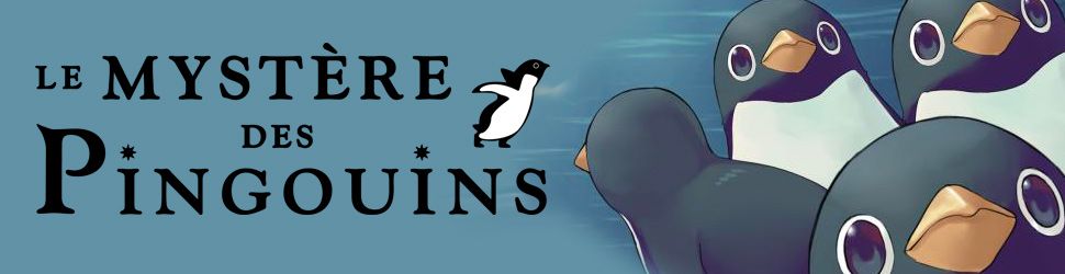 Mystère des pingouins (le) - Manga