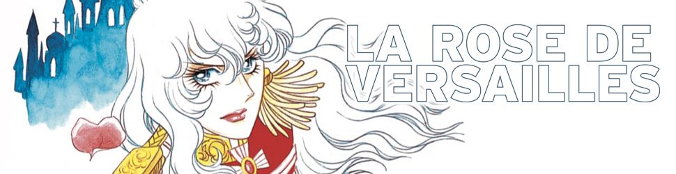 Rose de Versailles (la) - Manga