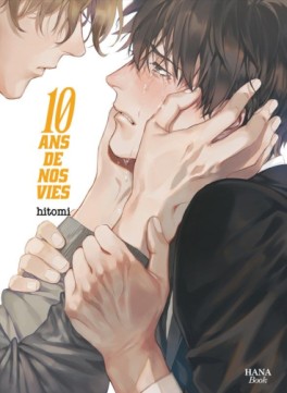 Mangas - 10 ans de nos Vies