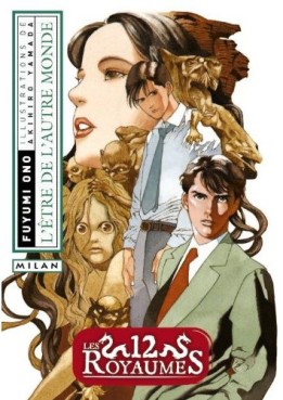12 Royaumes (les) - Livre 8 - L'être de l'autre monde