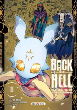 Back From Hell - Le Sage Persécuté se Réincarne pour se Venger Vol.11
