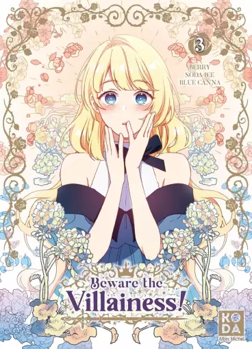 Manga - Manhwa - Beware the Villainess - Gare à la vilaine ! Vol.3