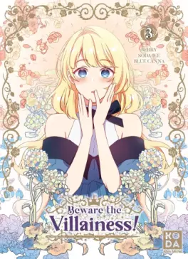 Beware the Villainess - Gare à la vilaine ! Vol.3