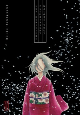Mangas - Cerisiers fleurissent malgré tout (les)
