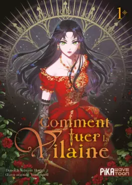 Manga - Manhwa - Comment tuer la Vilaine Vol.1